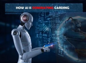 How ai is dominating carding