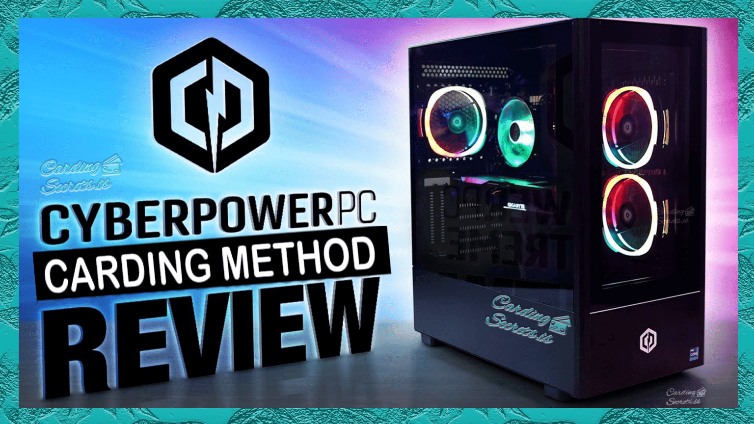 Easy Cyberpowerpc Carding Method for Gaming Laptops and PCs No Lag in