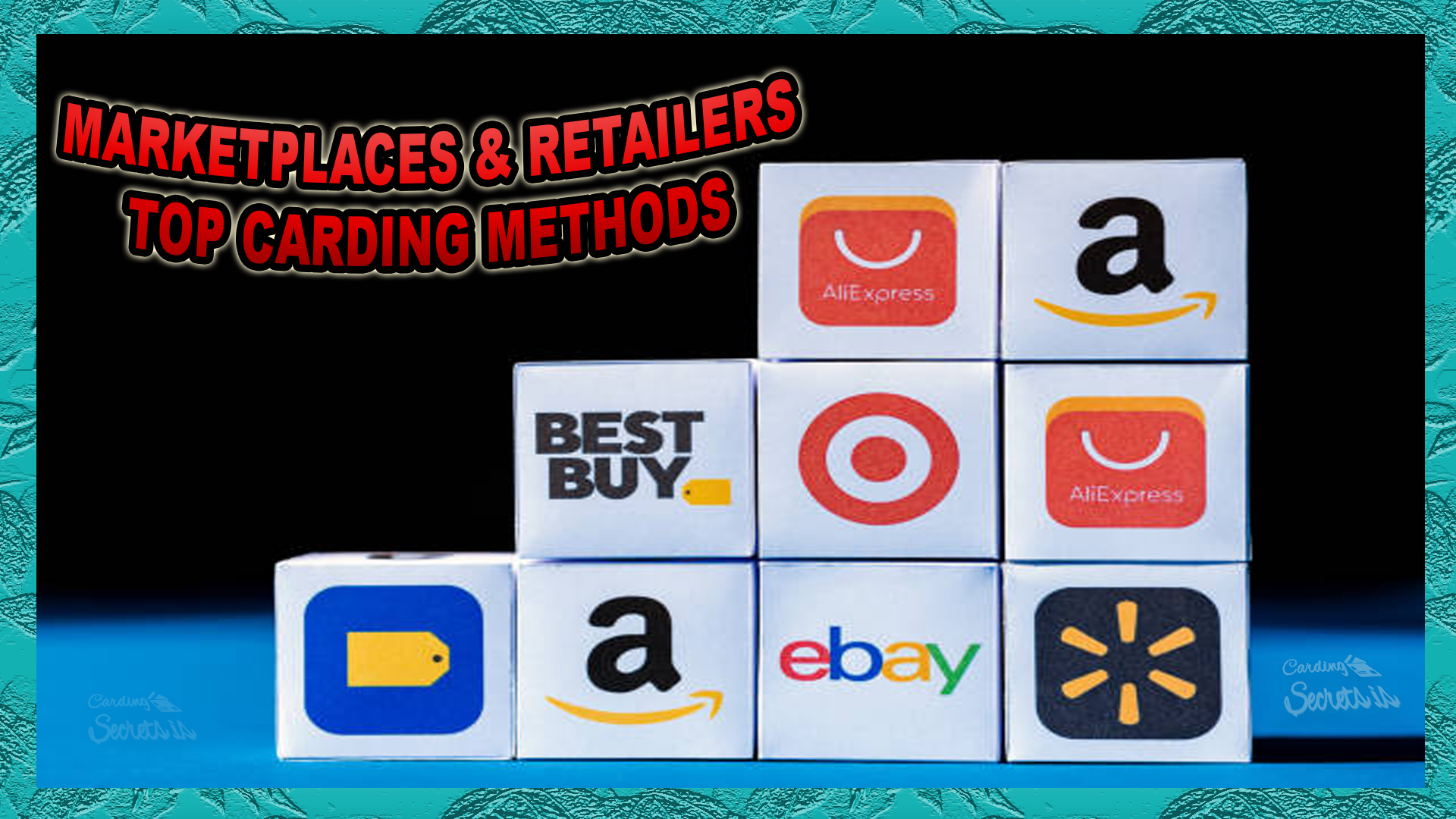 Top Marketplace and Retailer Carding Methods