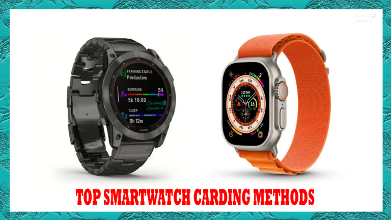 smartwatch carding methods thumbnail