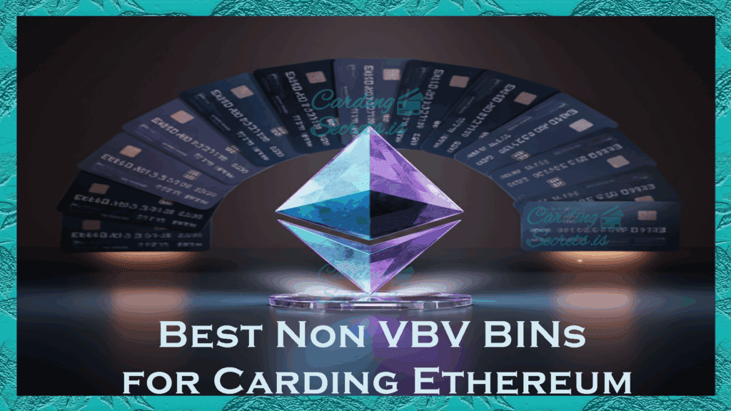 Best Non VBV Bins for Carding Ethereum Thumbnail