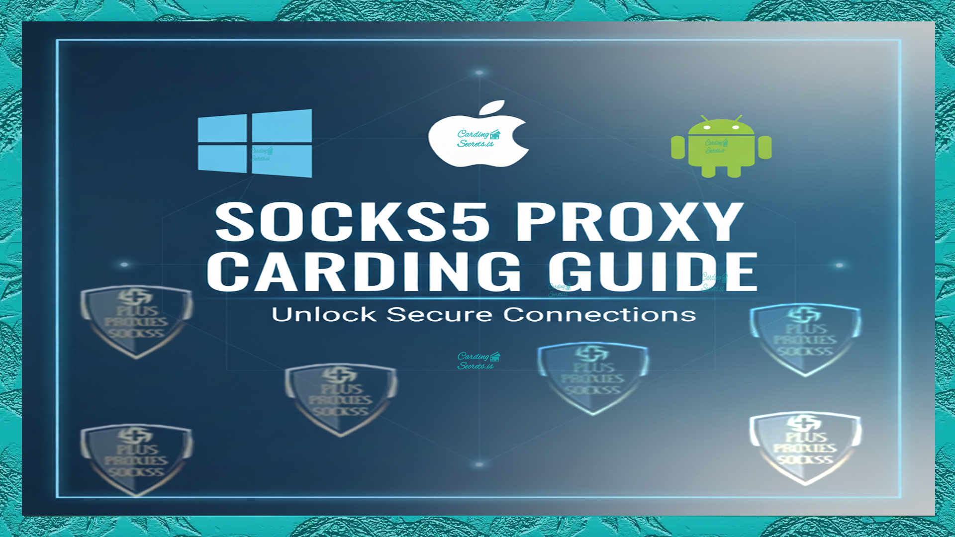 Socks5 Proxy Carding Guide thumbnail