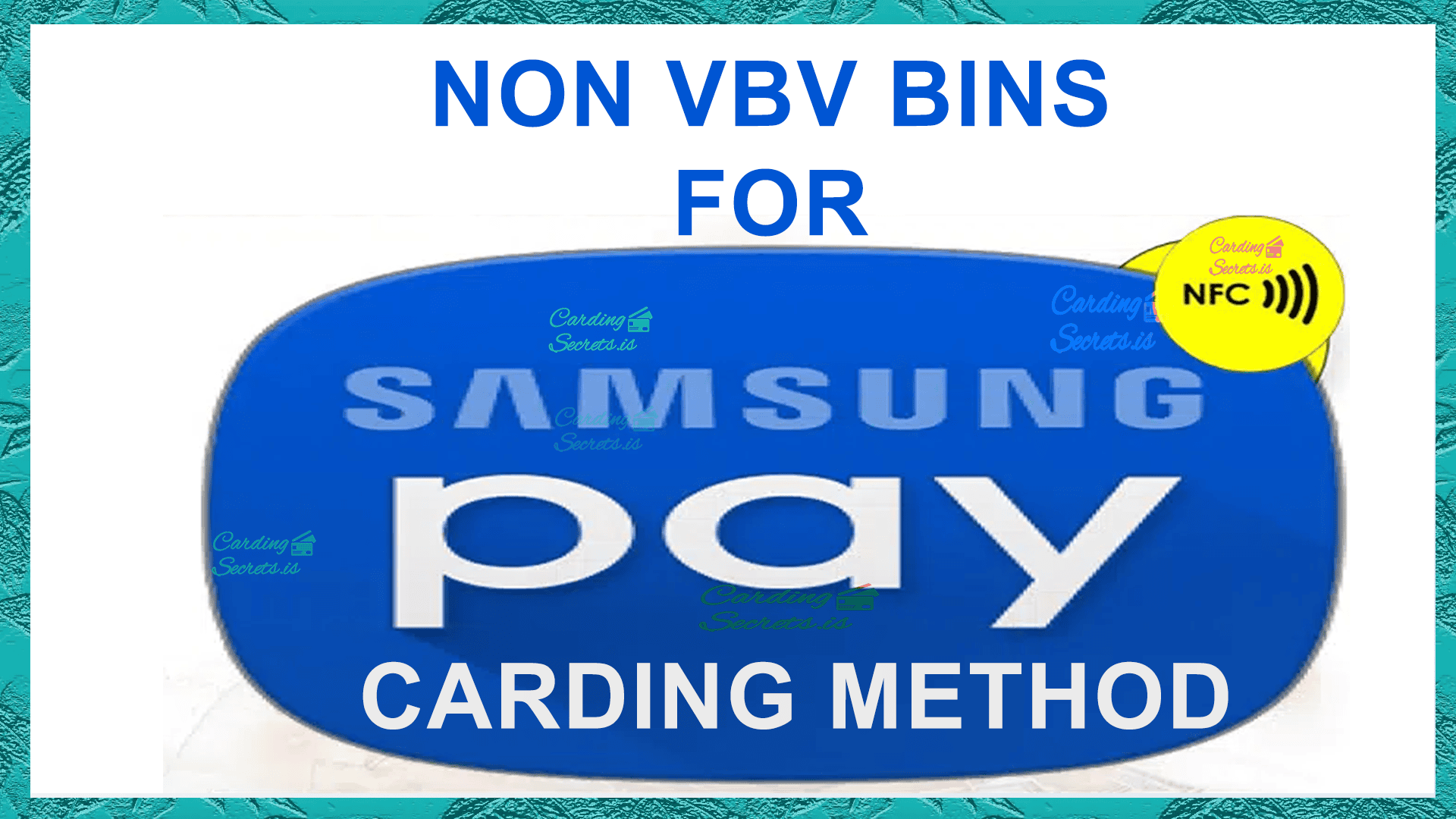 NON VBV BINS FOR SAMSUNG PAY CARDING METHOD THUMBNAIL